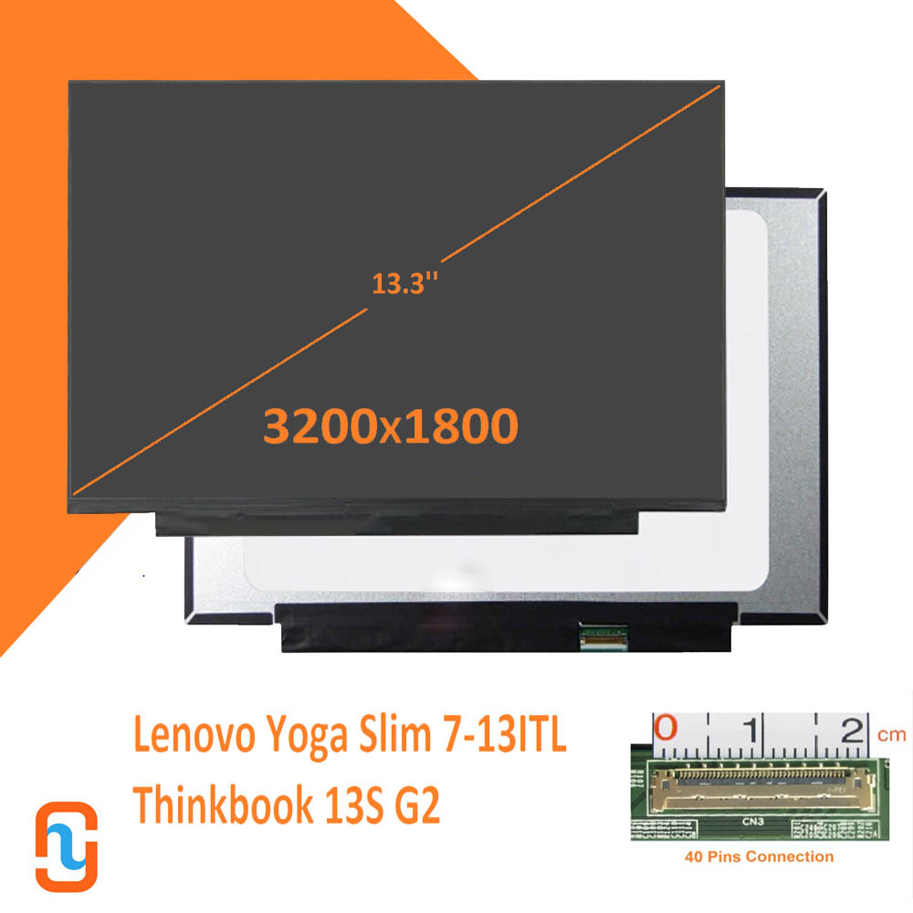Màn hình  13.3  Led Slim 40pins   (3K)   Dùng cho  Lenovo Yoga Slim 7-13ITL,Thinkbook 13S G2